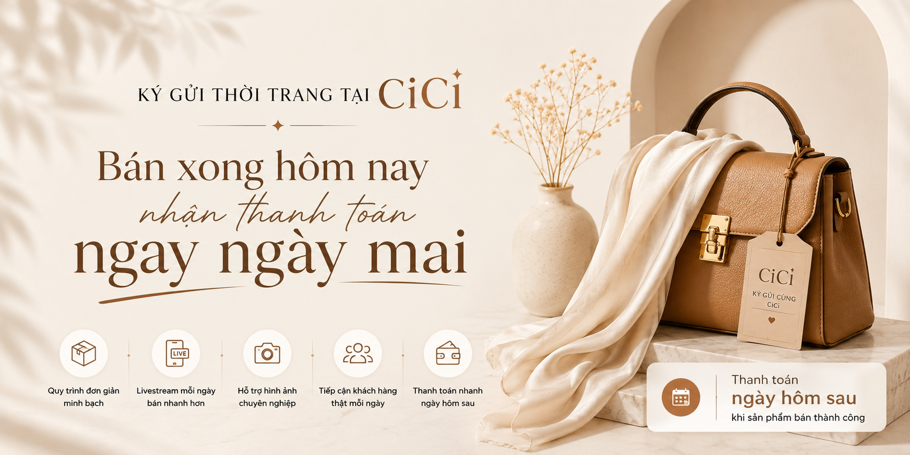 Ký gửi thời trang tại CiCi — Bán xong hôm nay, nhận thanh toán ngay ngày mai
